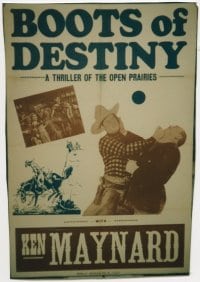 BOOTS OF DESTINY linen 1sh R40s cowboy Ken Maynard in a thriller of the open prairies!