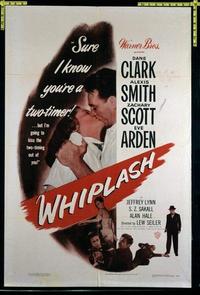 1942 WHIPLASH one-sheet movie poster '49 Dane Clark, Alexis Smith, Scott