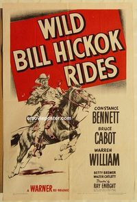 1945 WILD BILL HICKOK RIDES one-sheet movie poster R46 Bruce Cabot, Bennett