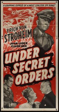 1092TF UNDER SECRET ORDERS 3sh '43 Erich von Stroheim, gripping expose of a most sinister spy ring!