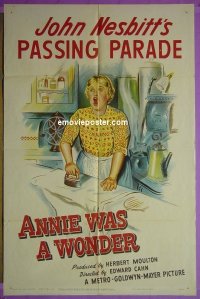 #8901 ANNIE WAS A WONDER 1sh49 Passing Parade 