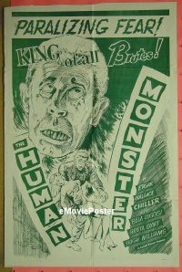 #267 HUMAN MONSTER 1sh R50s Bela Lugosi 