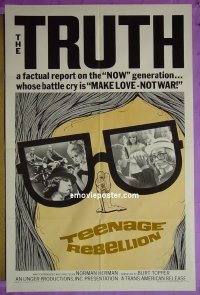 #620 TEENAGE REBELLION 1sh '67 wild image! 