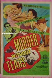 #360 MURDER WITHOUT TEARS 1sh '53 cool image! 