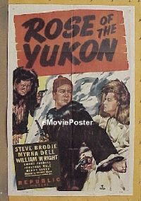 #540 ROSE OF THE YUKON 1sh '48 Brodie, Dell 