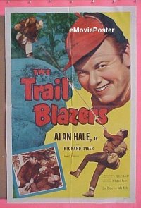 #482 TRAIL BLAZERS 1sh '52 Alan Hale Jr. 