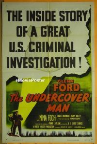 #670 UNDERCOVER MAN 1sh R55 Glenn Ford 