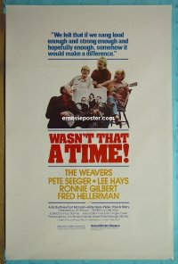 #2891 WASN'T THAT A TIME 1sh '82 The Weavers