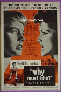 #9955 WHY MUST I DIE 1sh '60 Terry Moore 