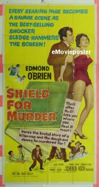 #481 SHIELD FOR MURDER 3sh '54 film noir 