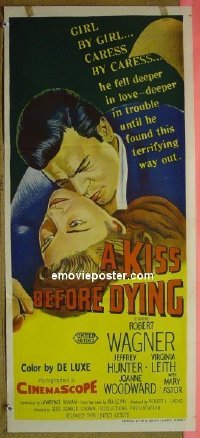 K571 KISS BEFORE DYING Aust daybill '56 great close up art of Robert Wagner & Joanne Woodward!