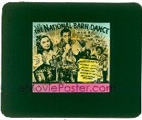 #141 NATIONAL BARN DANCE glass slide '44 