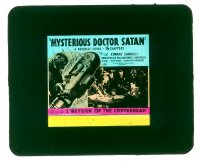 #126 MYSTERIOUS DOCTOR SATAN glass slide '40 