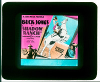 #107 SHADOW RANCH glass slide '30 Buck Jones 