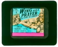#139 WING & A PRAYER glass slide '44 Ameche 