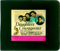 #2683 DAUGHTERS COURAGEOUS glass slide '39 