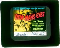 #2684 DEAD MAN'S EYES glass slide44 Chaney Jr 