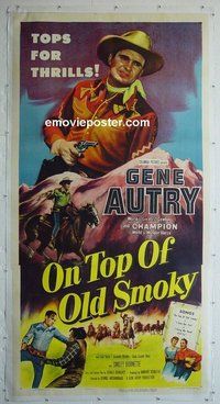 M234 ON TOP OF OLD SMOKY linen three-sheet movie poster '53 Gene Autry