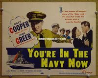 K461 YOU'RE IN THE NAVY NOW title lobby card '51 Gary Cooper, Greer