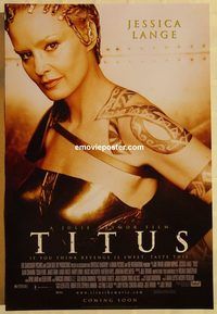 n201 TITUS DS advance 1sh '99 close-up of Jessica Lange, Shakespeare!