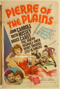 y871 PIERRE OF THE PLAINS one-sheet movie poster '42 John Carroll, Hussey