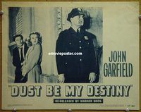 d216 DUST BE MY DESTINY vintage movie lobby card #6 R47 John Garfield, Lane