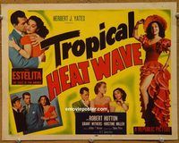 e036 TROPICAL HEAT WAVE vintage movie title lobby card '52 Estelita, Robert Hutton