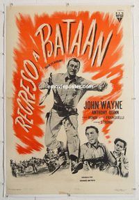 p099 BACK TO BATAAN linen Argentinean movie poster '45 John Wayne