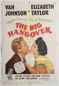 p335 BIG HANGOVER linen one-sheet movie poster '50 Liz Taylor, Van Johnson