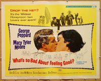 y506 WHAT'S SO BAD ABOUT FEELING GOOD half-sheet movie poster '68 Peppard