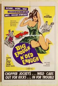 k111 BIG ENOUGH N' OLD ENOUGH one-sheet movie poster '68 wild & sexy!