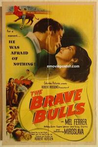 k157 BRAVE BULLS one-sheet movie poster '51 Mel Ferrer, Anthony Quinn