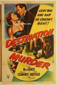 k270 DESTINATION MURDER one-sheet movie poster '50 MacKenzie, film noir!