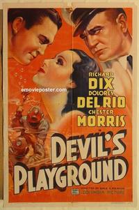 k277 DEVIL'S PLAYGROUND one-sheet movie poster '36 Richard Dix, Del Rio