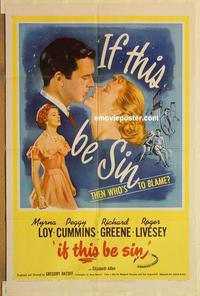 k502 IF THIS BE SIN one-sheet movie poster '50 Myrna Loy, Peggy Cummins