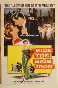 k832 RIDE THE HIGH IRON one-sheet movie poster '57 Raymond Burr, Forrest