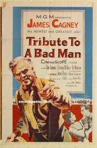 m054 TRIBUTE TO A BAD MAN one-sheet movie poster '56 James Cagney, Dubbins