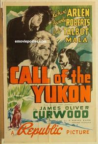 n147 CALL OF THE YUKON one-sheet movie poster '38 Richard Arlen, Roberts