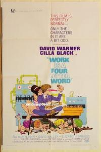 p182 WORK IS A FOUR LETTER WORD one-sheet movie poster '68 David Warner
