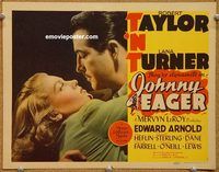 v011 JOHNNY EAGER title movie lobby card '42 Lana Turner, Robert Taylor, noir