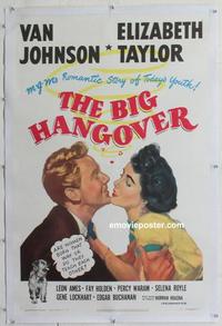 d303 BIG HANGOVER linen one-sheet movie poster '50 Liz Taylor, Van Johnson