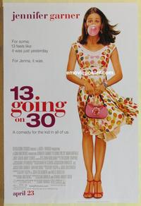 g003 13 GOING ON 30 DS advance one-sheet movie poster '04 Jennifer Garner