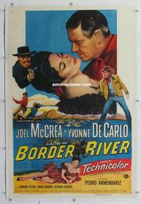 k277 BORDER RIVER linen one-sheet movie poster '54 Joel McCrea, De Carlo