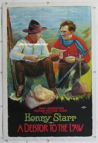 k302 DEBTOR TO THE LAW linen one-sheet movie poster '19 outlaw Henry Starr!