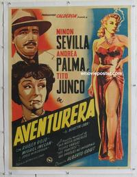 k146 AVENTURERA linen Mexican movie poster '50 sexy Ninon Sevilla!
