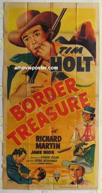 s119 BORDER TREASURE three-sheet movie poster '50 Tim Holt, Richard Martin