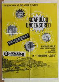 c039 ACAPULCO UNCENSORED one-sheet movie poster '68 sex, Indoor Olympics!