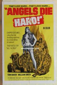 c095 ANGELS DIE HARD one-sheet movie poster '70 throbbing brutal climax!