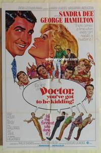 c502 DOCTOR YOU'VE GOT TO BE KIDDING one-sheet movie poster '67 Sandra Dee