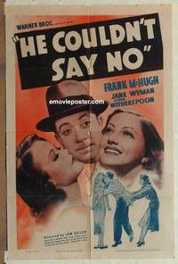 c908 HE COULDN'T SAY NO one-sheet movie poster '38 Jane Wyman, McHugh